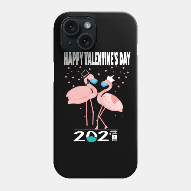 Happy valentine's day 2021 Quarantined valentine flamingo lovers Phone Case by DODG99