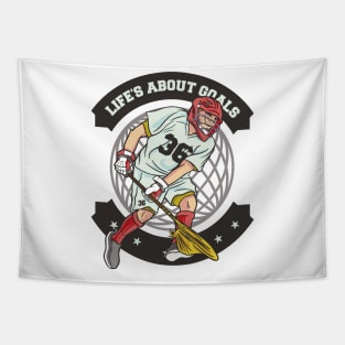 Funny Lacrosse Player Life Is About Goals Tapestry