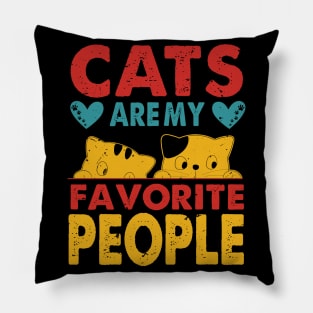 Cats are my favorite people, Show your love for cats with this original design Pillow