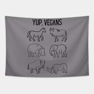 Yup, Vegans Tapestry