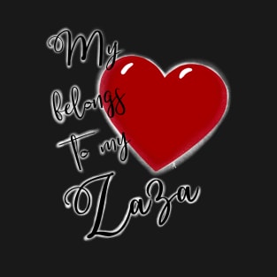 My Heart Belongs to my Zaza T-Shirt