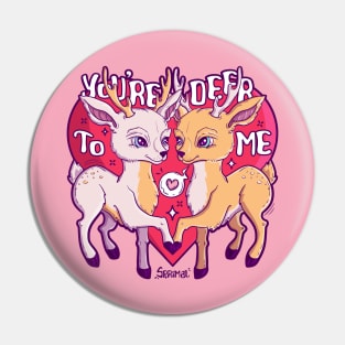 You're deer to me pun Pin