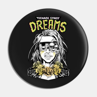 Teenage Space Dreams Pin