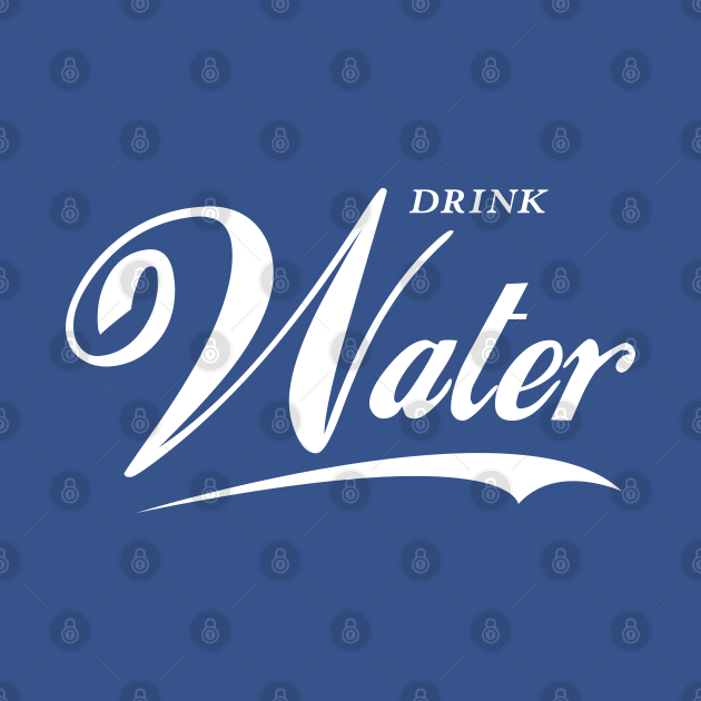 Discover Drink Water - Water - T-Shirt