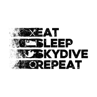 Eat Sleep Skydiving Repeat. Skydiver design T-Shirt