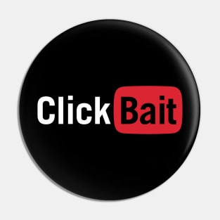 YouTube Click Bait Pin