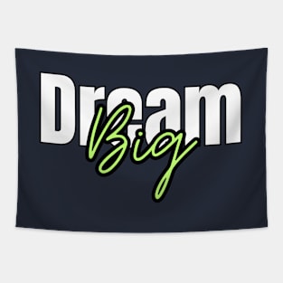 Dream big Tapestry