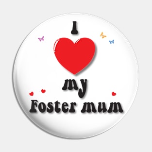 I love my foster mum heart doodle hand drawn design Pin