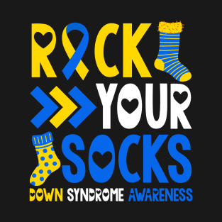 Down Syndrome Rock Your Socks T-Shirt