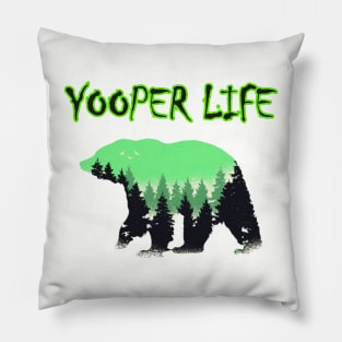 YOOPER LIFE BEAR Pillow