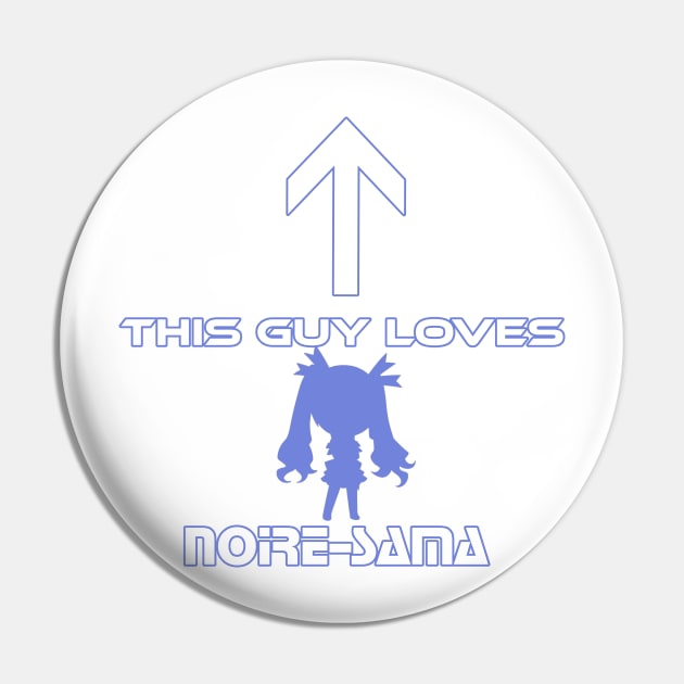 This guy likes Noire Pin by Otakuteland