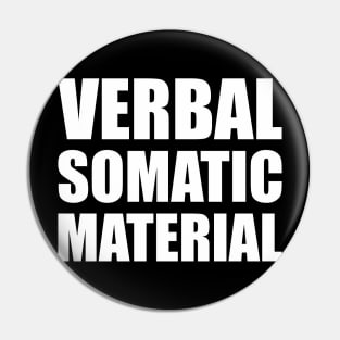 VERBAL, SOMATIC, MATERIAL -Dungeons and Dragons - Pin