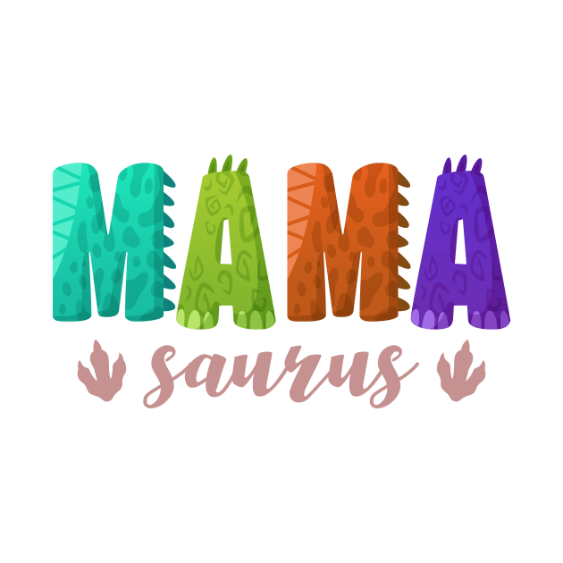 Mamasaurus Matching Family Funny Dinosaur Gift For Women Mother day by truong-artist-C