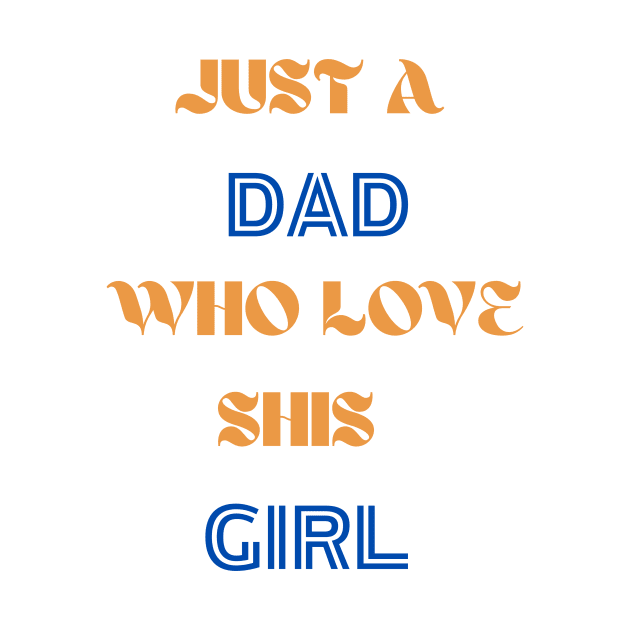 just a dad who loves his girl by sarrah soso