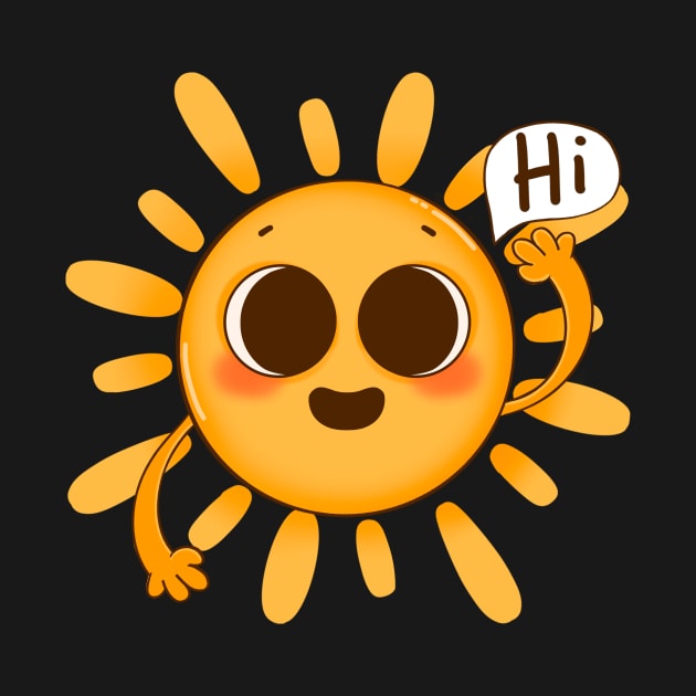 Sun salutation Sun says Hi by SusanaDesigns