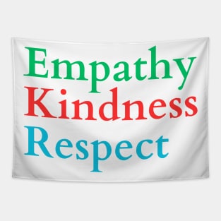 Empathy Kindness Respect Tapestry