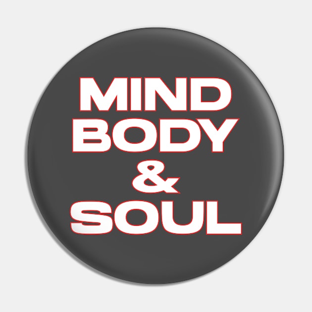 mind bosy and soul Pin by KNI