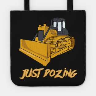 BULLDOZER: Just Dozing Tote