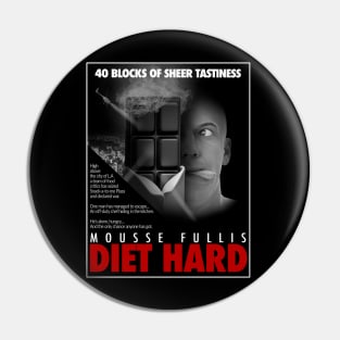 Diet Hard - Die Hard Parody T-Shirt Pin