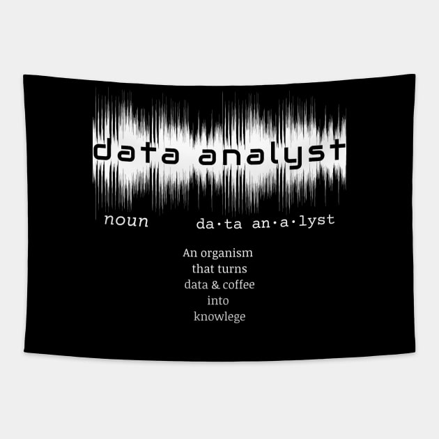 Data Analyst Dictionary Definition | Data Waves Black Tapestry by aRtVerse