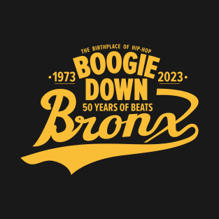 Boogie Down Bronx lettering - 50 years of Hip Hop T-Shirt