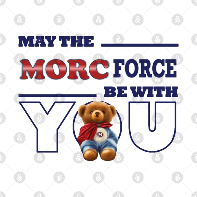 May the Morc force be with you by KC Morcom aka KCM Gems n Bling aka KCM Inspirations