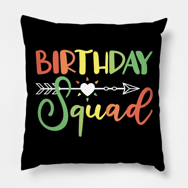 Birthday Squad Pillow by TheBestHumorApparel