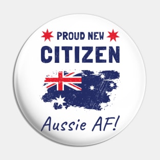 Proud New Australian Citizen. Citizenship Ceremony. Pin