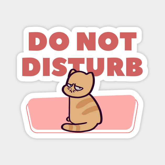 Do Not Disturb Cat Magnet by ThumboArtBumbo