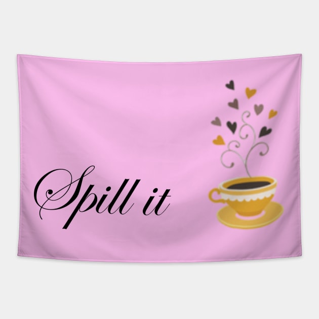 Spill the tea Tapestry by Zoethopia