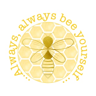 Always Bee yourself - yellow T-Shirt