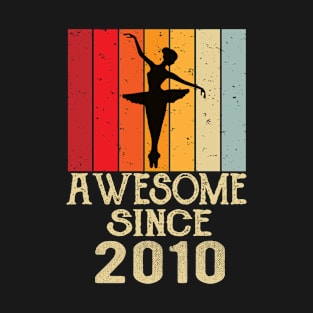 Awesome Since 2010 T-Shirt