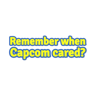 Remember When Capcom Cared T-Shirt