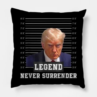 Legend Never Surrender Pillow