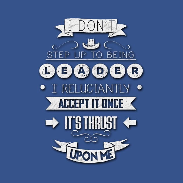 Disover Being Leader - Design - T-Shirt