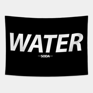 Water Not Soda Hydro Homies White Tapestry