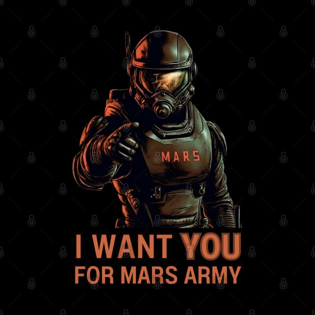 Mars Army - I Want You - Sci Fi by Fenay-Designs