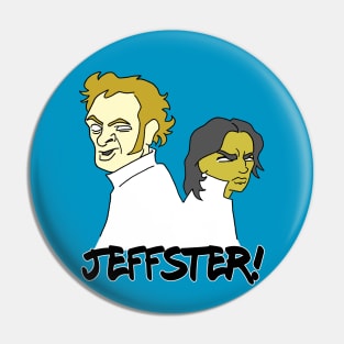 Jeffster! Pin