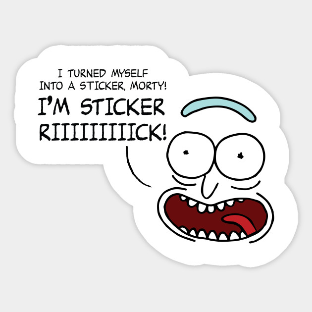 Sticker Rick - Rick And Morty - Sticker TeePublic