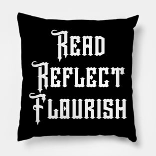 Read Reflect Flourish Pillow