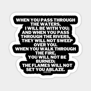 Isaiah 43:2 / Bible verse quote Magnet