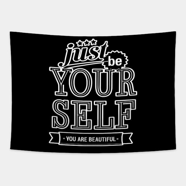 BE YOURSELF Tapestry by NASMASHOP