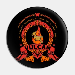 VULCAN - LIMITED EDITION Pin