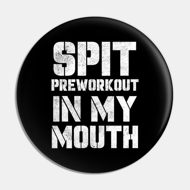 spit preworkout in my mouth retro Pin by edongskithreezerothree