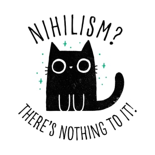 Nihilism Cat T-Shirt