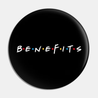 Benefits Pin