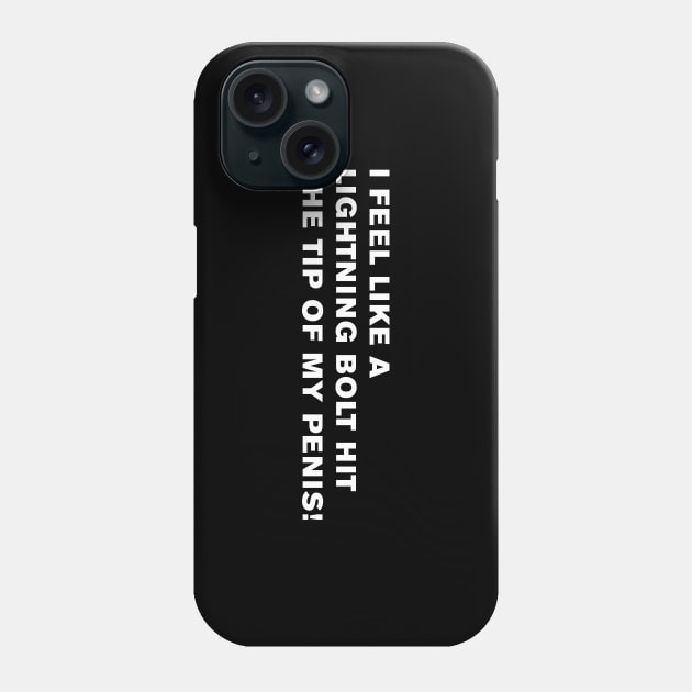 Step Brothers Quote Phone Case by WeirdStuff