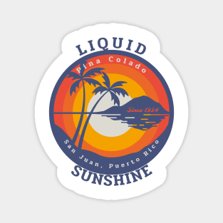 Pina Colada since 1954 - Liquid sunshine Magnet