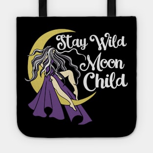 Stay Wild Moonchild Tote