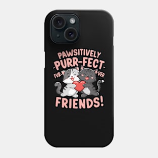 Pawsitively Purrfect Furever Friends Cute Cat Design Phone Case